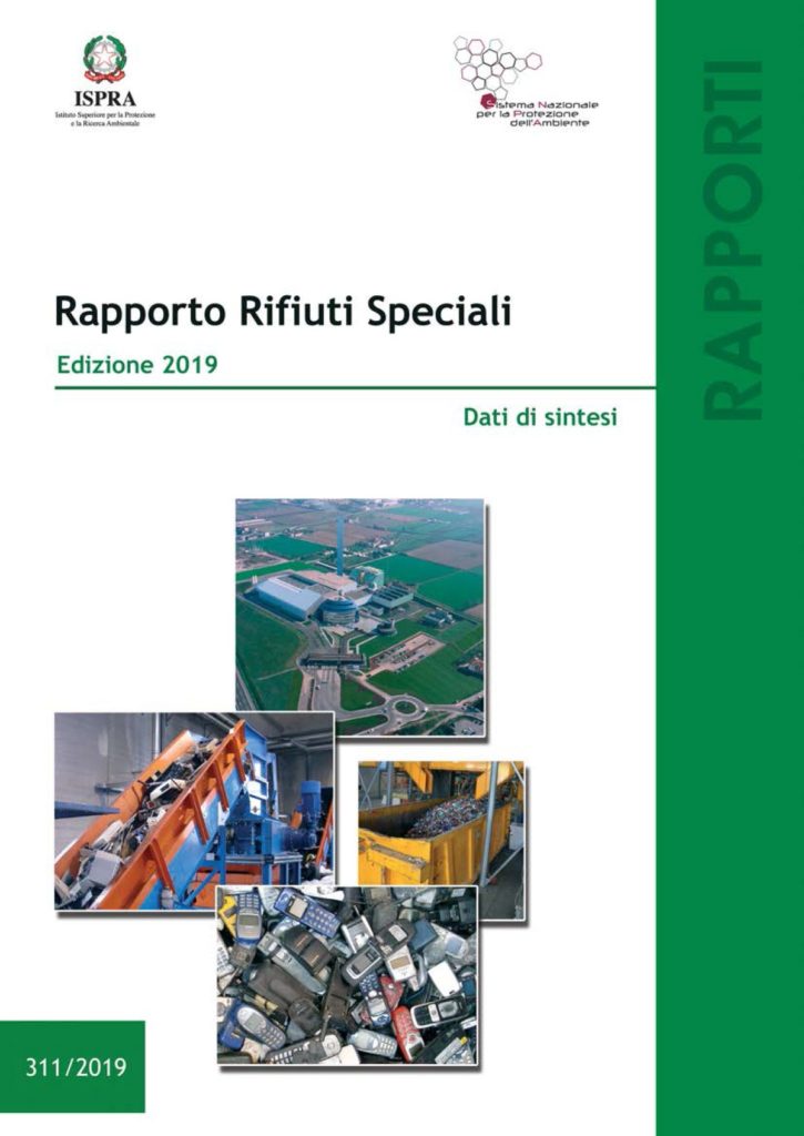 Rifiuti speciali: Rapporto Ispra 2019, “da costruzioni e demolizioni la maggior quantità di rifiuti non pericolosi, il settore manifatturiero produce più pericolosi”
